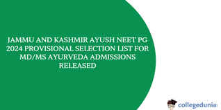 J&K AYUSH NEET PG 2024: Provisional Selection List for MD/MS Ayurveda Admissions Released, Download PDF